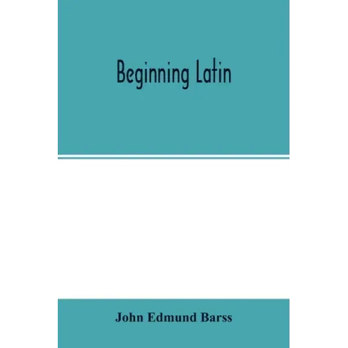Beginning Latin