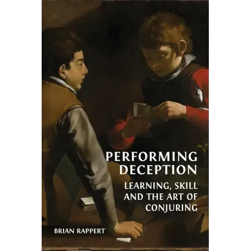 Performing Deception: Learning, Skill and the Art of Conjuring