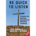 Be Quick to Listen: Practice the Spiritual Discipline of Christian-Listening