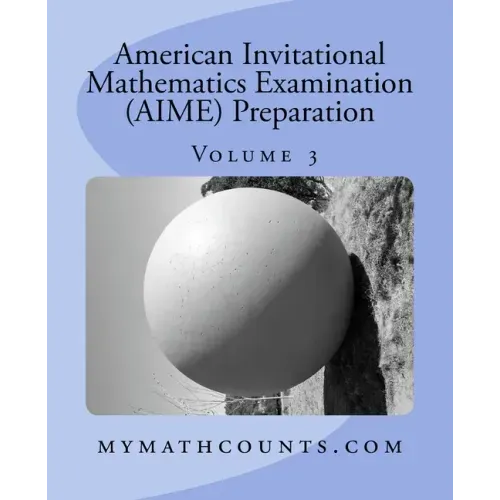 American Invitational Mathematics Examination (AIME) Preparation (Volume 3)
