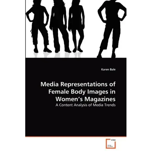 Media Representations of Female Body Images in Women's Magazines