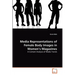 Media Representations of Female Body Images in Women's Magazines