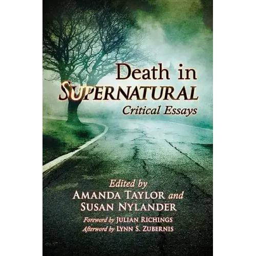 Death in Supernatural: Critical Essays