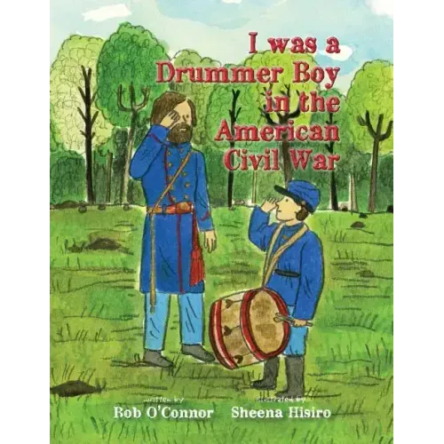 I Was a Drummer Boy in the American Civil War