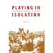 Playing in Isolation: A History of Baseball in Taiwan
