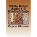 White Water Saga: Prison Kindred Sagas