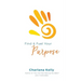 Find & Fuel Your Purpose