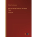 Billy and the Big Stick; and The Nature Faker: in large print