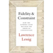 Fidelity & Constraint: How the Supreme Court Has Read the American Constitution