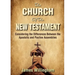 The Church of the New Testament: Considering the Differences Between the Apostolic and the Pauline Assemblies