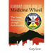 Leadership Lessons from the Medicine Wheel: The Seven Elements of High Performance