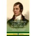 Complete Poems and Songs of Robert Burns: Scotland's National Poet - the Bard of Ayrshire (Hardcover)