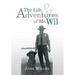 The Life and Adventures of Mr. Wil