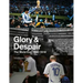 Glory and Despair: The World Cup, 1930-2018