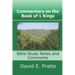 Commentary on the Book of 1 Kings: Bible Study Notes and Comments