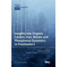 Insights into Organic Carbon, Iron, Metals and Phosphorus Dynamics in Freshwaters