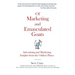 Of Marketing and Emasculated Goats: Marketing Insights from the Oddest Places