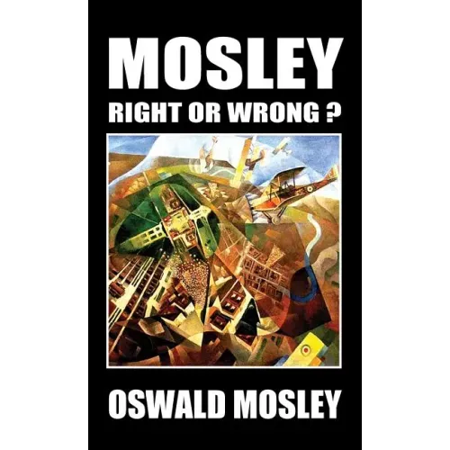 Mosley - Right or Wrong?