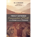 Freely Gathered Communities of Faith and the Changes between the Testaments