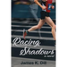 Racing Shadows