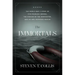 The Immortals: The World War II Story of Five Fearless Heroes, the Sinking of the Dorchester, and an Awe-Inspiring Rescue