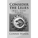Consider the Lilies: Mrs. God Poems