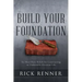 Build Your Foundation: Six Must-Have Beliefs for Constructing an Unshakable Christian Life