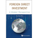 Foreign Direct Investment: A Global Perspective