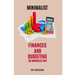 Minimalist: Finances and Budgeting the Minimalist Way