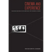 Cinema and Experience: Siegfried Kracauer, Walter Benjamin, and Theodor W. Adorno Volume 44