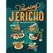 Traveling with Jericho: A Cookbook Memoir