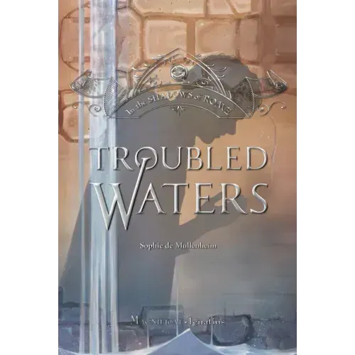 Troubled Waters: Volume 4