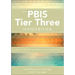 The PBIS Tier Three Handbook: A Practical Guide to Implementing Individualized Interventions