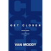 Get Closer: A Devotional For Encountering God