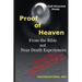 Proof of Heaven: From the Bible not Near Death Experiences: Self-directed Bible Study