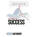 Aligned for Success: Secrets to Personal and Professional Effectiveness