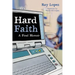 Hard Faith: A Final Memoir