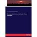 A comparative Grammar of South African Languages
