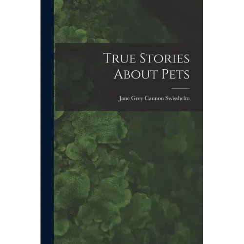 True Stories About Pets