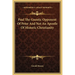 Paul The Gnostic Opponent Of Peter And Not An Apostle Of Historic Christianity