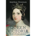 Queen Victoria: A Life of Contradictions