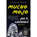 Mucho Mojo: A Hap and Leonard Novel (2)