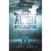 The Alien Apocalypse: Where Do They Come From? And Why Are They Here?