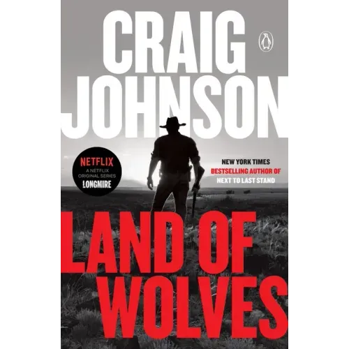 Land of Wolves: A Longmire Mystery