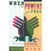 When the Powers Fall