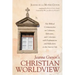 Jeanne Guyon's Christian Worldview: Her Biblical Commentaries on Galatians, Ephesians, and Colossians with Explanations and Reflections on the Interio
