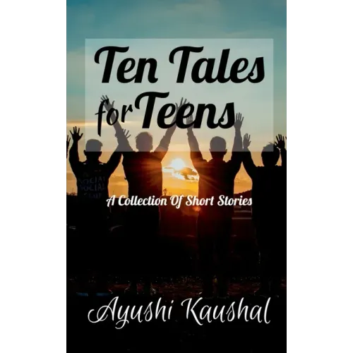 Ten Tales for Teens