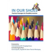In Our Shoes: Practical Strategies for Disability Inclusion: Nurturing a culture of inclusion where EVERYONE matters