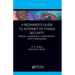 A Beginner's Guide to Internet of Things Security: Attacks, Applications, Authentication, and Fundamentals