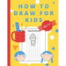 How To Draw For Kids Ages 4-8: Easy And simple Activity Book for Kids to Learn to Draw